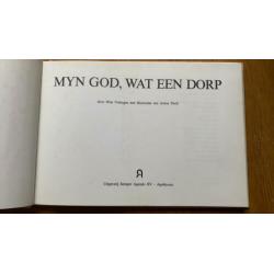 Myn God, wat een dorp. Oud Beijerland. Verhagen/Anton Pieck