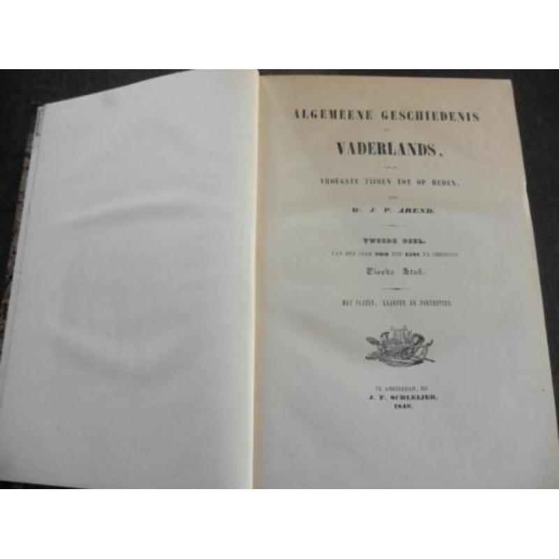 Algemeene gesch.der Vaderlands 2 e deel 4e stuk1849 JP Arend