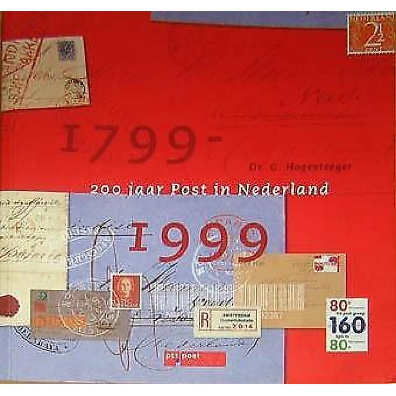 200 Jaar Post in Nederland 1799-1999